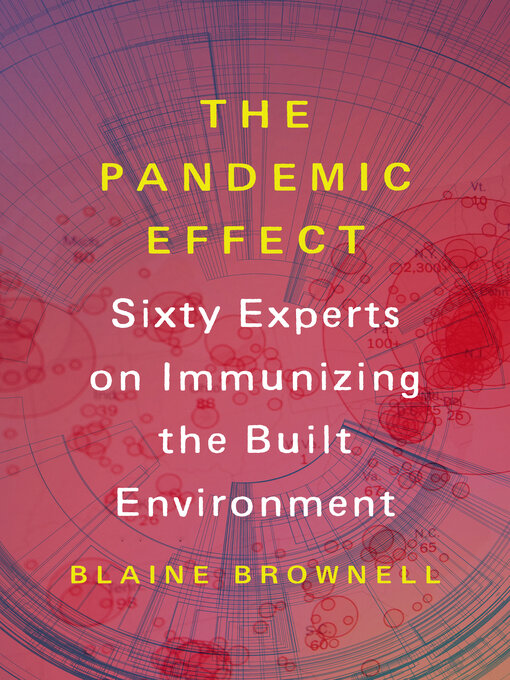 Title details for The Pandemic Effect by Blaine Brownell - Available